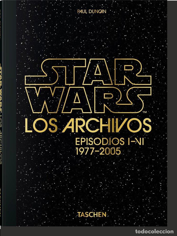 Libros: LOS ARCHIVOS DE STAR WARS EPISODIOS I-VI - PAUL DUNCAN & JURGEN MULLER