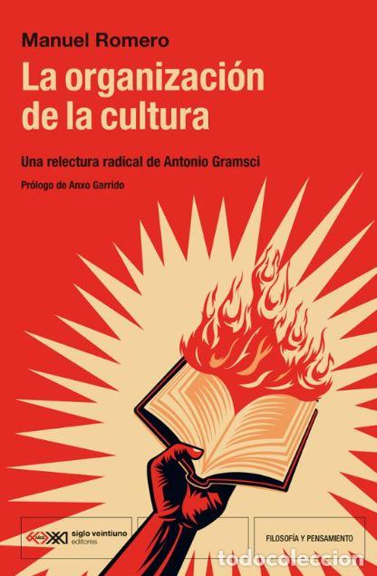 Libros: LA ORGANIZACI&Oacute;N DE LA CULTURA - ROMERO, MANUEL