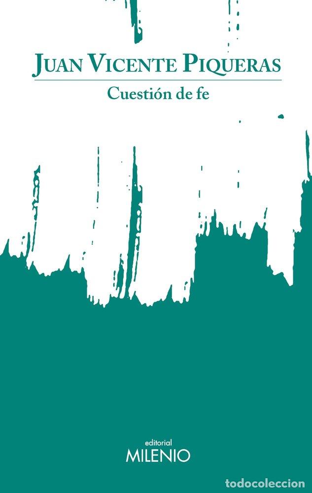 Livros: CUESTION DE FE - PIQUERAS SALINAS, JUAN VICENTE