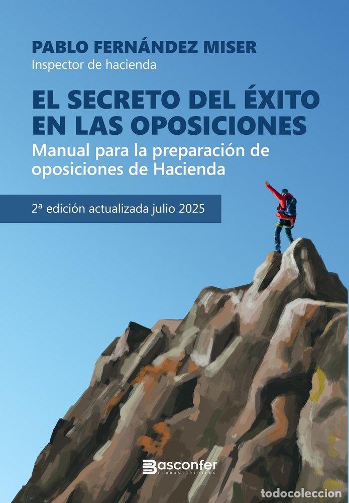 Livros: EL SECRETO DEL EXITO EN LAS OPOSICIONES - FERNANDEZ MISER, PABLO IGNACIO