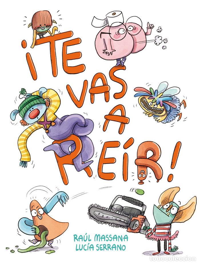 Livres: TE VAS A REIR - RAUL MASSANA