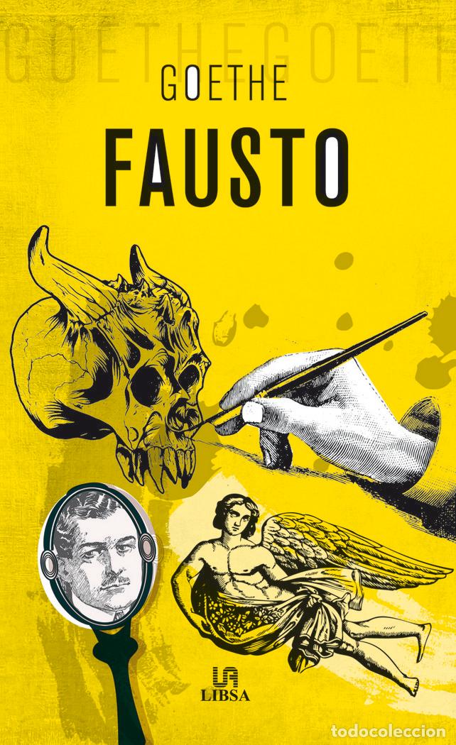 Libros: FAUSTO - Wolfgang Von Goethe, Johann