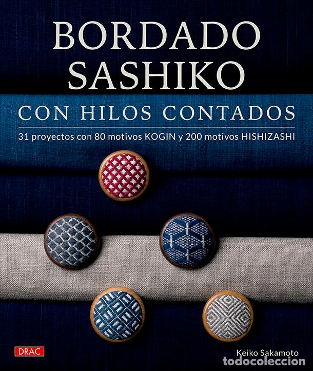 B&uuml;cher: BORDADO SASHIKO CON HILOS CONTADOS - SAKAMOTO, KEIKO