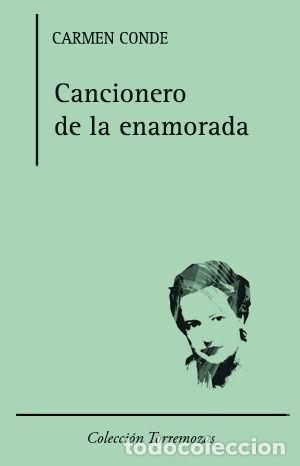 Libri: CANCIONERO DE LA ENAMORADA - CONDE ABELLAN, CARMEN