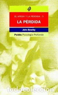 Libri: PERDIDA AFECTIVA - BOWLBY, J.