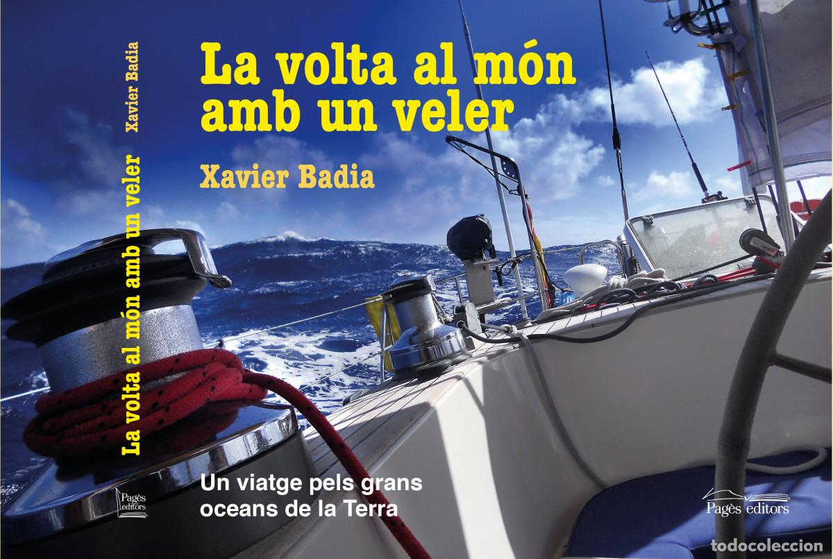 books: LA VOLTA AL M&Oacute;N AMB UN VELER - BADIA VIDAL, XAVIER
