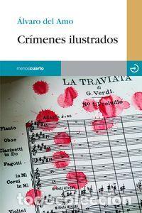Libros: CRIMENES ILUSTRADOS - DEL AMO Y DELAIGLESIA, ALVARO