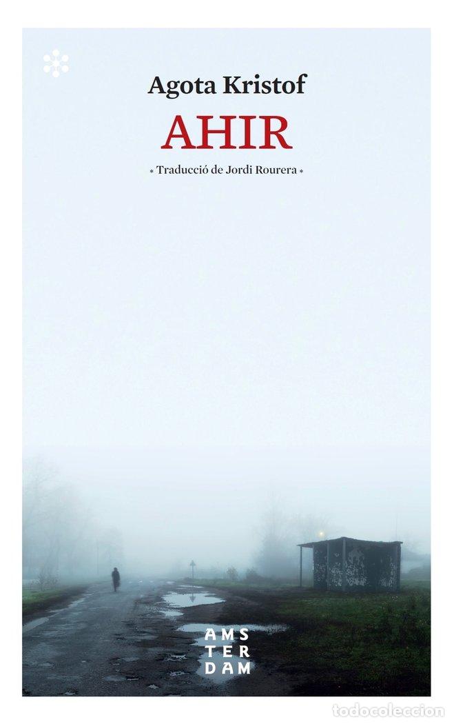 Livres: AHIR - KRISTOF, AGOTA