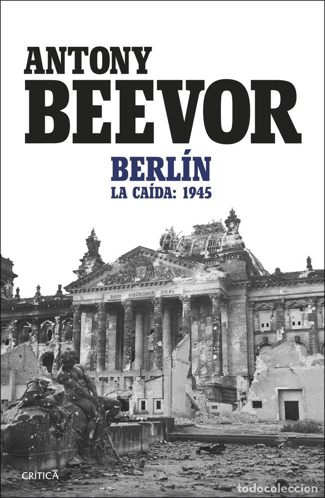 Libros: BERLIN - ANTONY BEEVOR