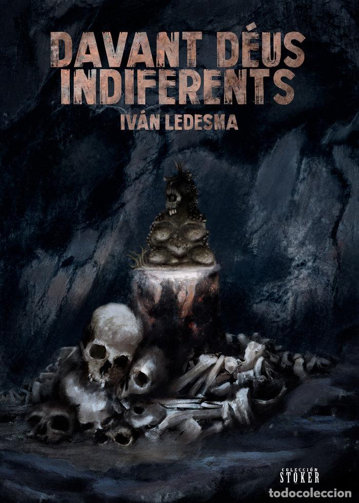 Libri: DAVANT DEUS INDIFERENTS - LEDESMA, IVAN