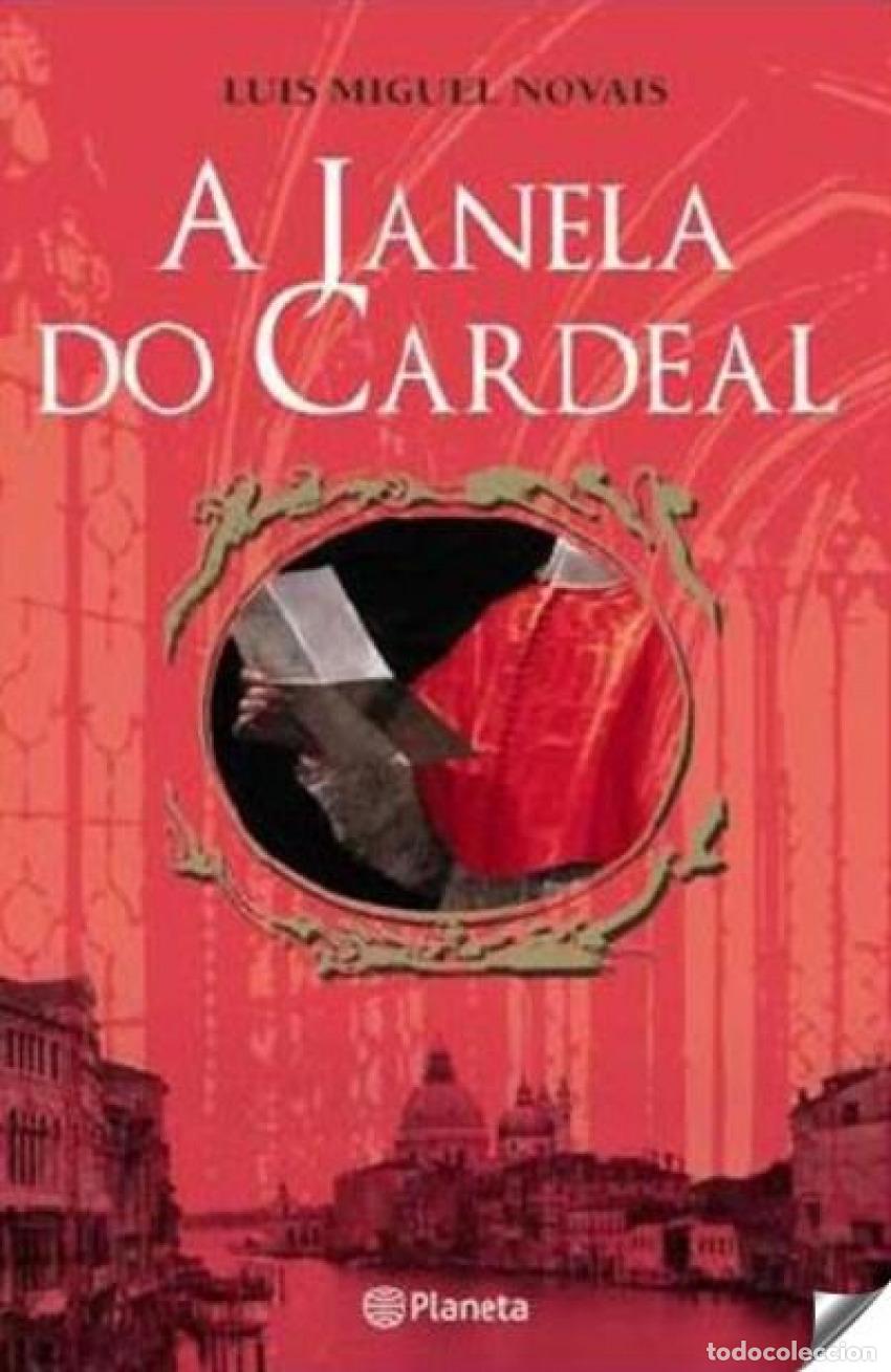 Libros: A JANELA DO CARDEAL - Luis Miguel Novais