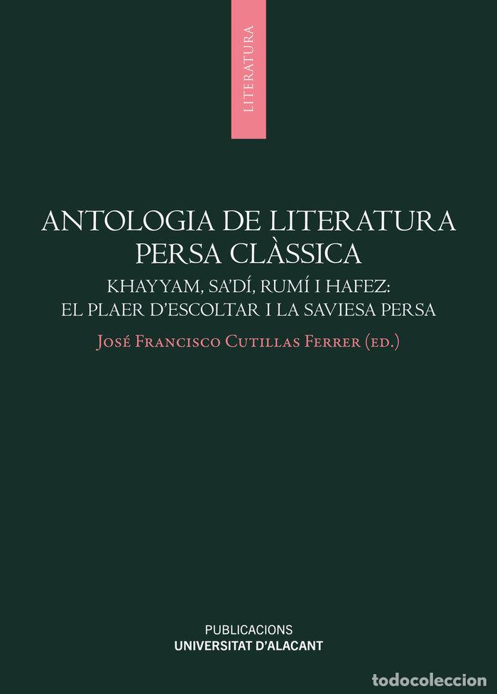 Livros: ANTOLOGIA DE LITERATURA PERSA CLASSICA - .