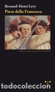 Libros: PIERO DELLA FRANCESCA - HENRI LEVY, BERNARD