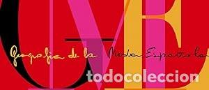 Libros: GEOGRAFIA DE LA MODA ESPA&Ntilde;OLA.