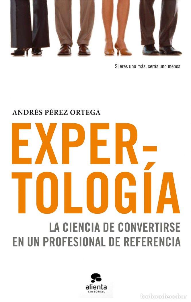 Libros: EXPERTOLOGIA - PEREZ ORTEGA, ANDRES