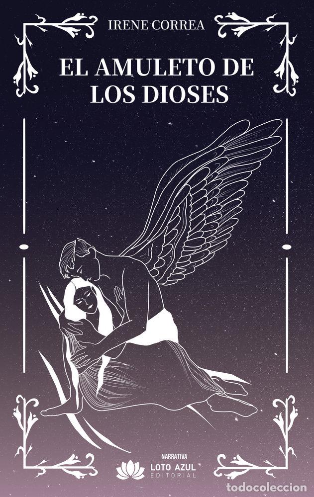 Libros: EL AMULETO DE LOS DIOSES - CORREA, IRENE