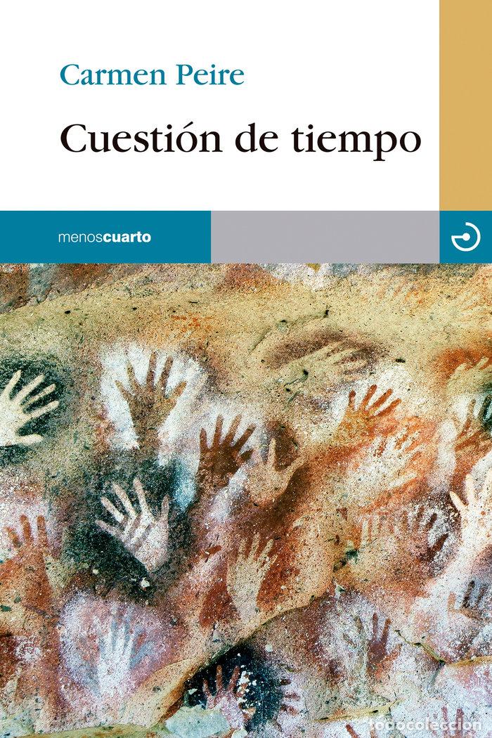 Libros: CUESTION DE TIEMPO - PEIRE ARROBA, CARMEN