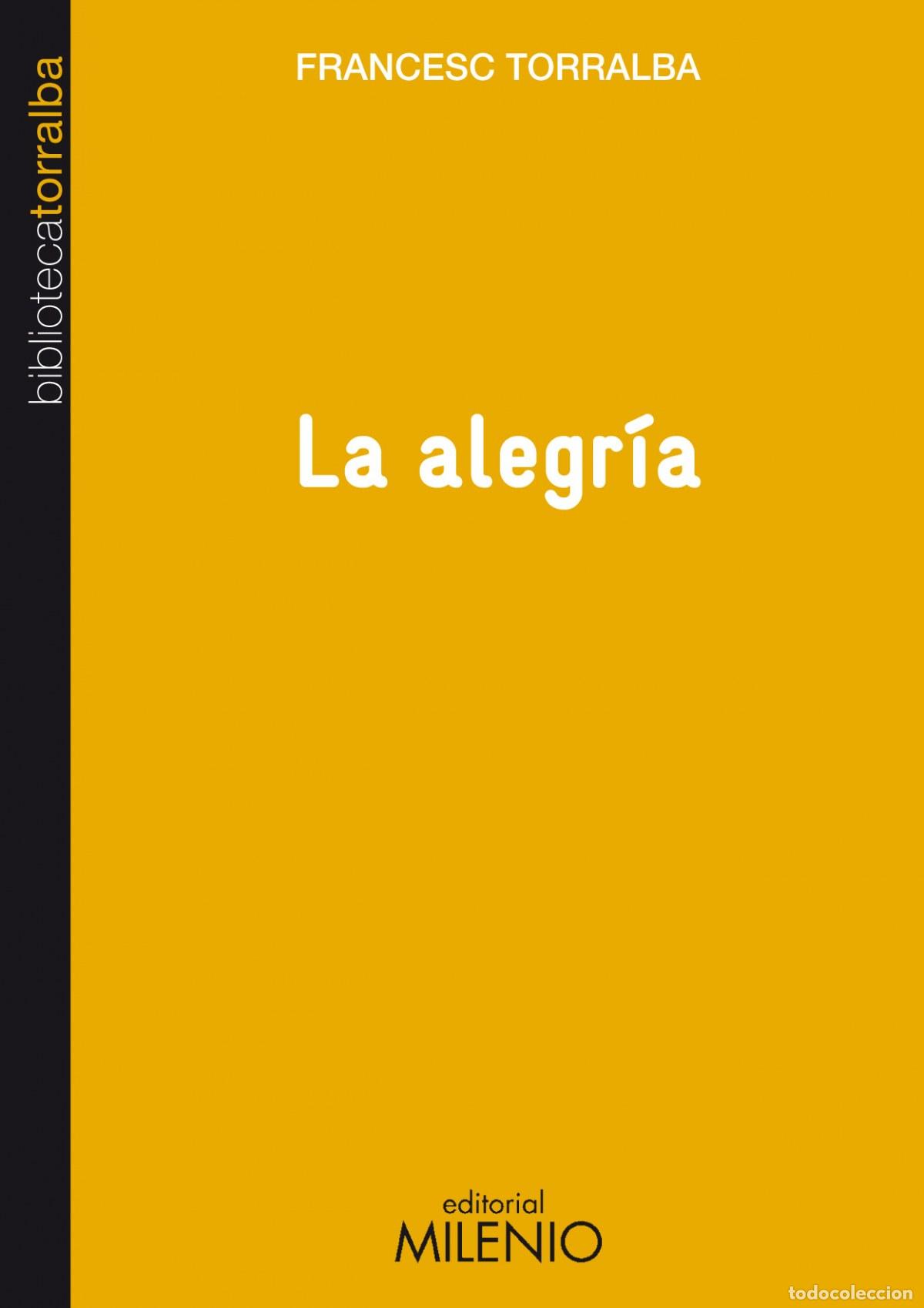 B&uuml;cher: LA ALEGR&Iacute;A - TORRALBA, FRANCESC