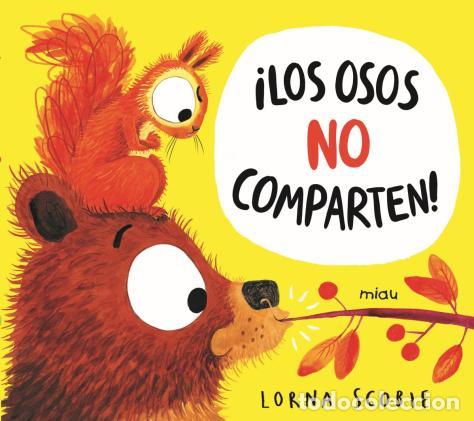 Libri: LOS OSOS NO COMPARTEN - Scobie, Lorna