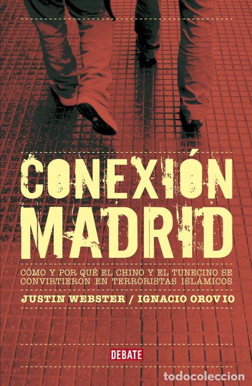Libri: CONEXION MADRID - OROVIO, IGNACIO