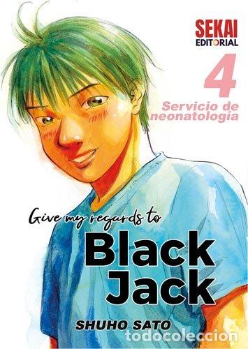 Libri: GIVE MY REGARDS TO BLACK JACK 4 SERVICIO DE NEONATOLOGIA - SATO, SHUHO