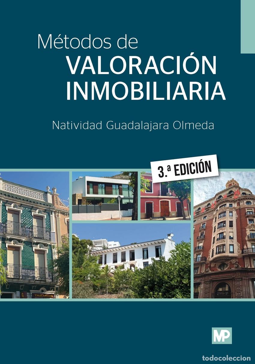 Libros: M&Eacute;TODOS DE VALORACI&Oacute;N INMOBILIARIA 3&ordf; EDICI&Oacute;N - GUADALAJARA&aacute;OLMEDA, &aacute;NATIVIDAD