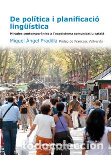 B&uuml;cher: DE POL&Iacute;TICA I PLANIFICACI&Oacute; LING&Uuml;&Iacute;STICA - Pradilla Cardona, Miquel &Agrave;ngel
