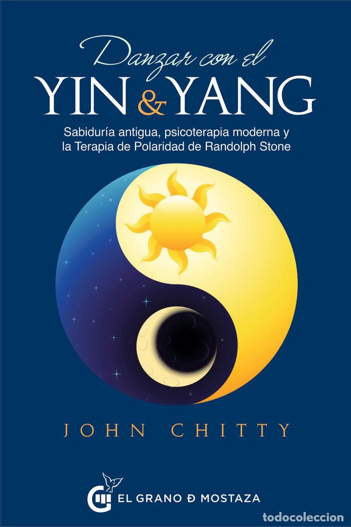 Libri: DANZAR CON EL YING Y YANG - CHITTY, JOHN