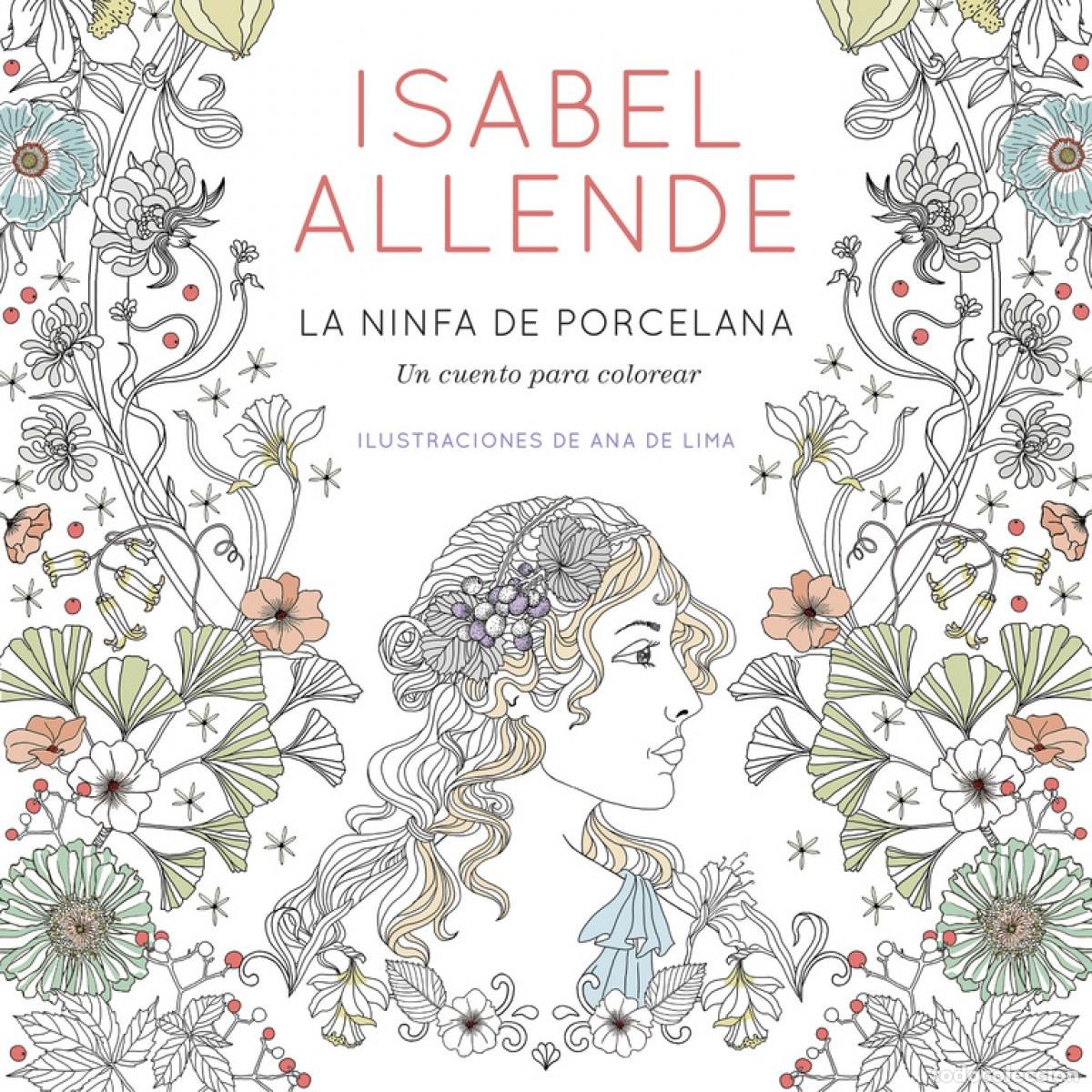 Libros: LA NINFA DE PORCELANA - ALLENDE, ISABEL