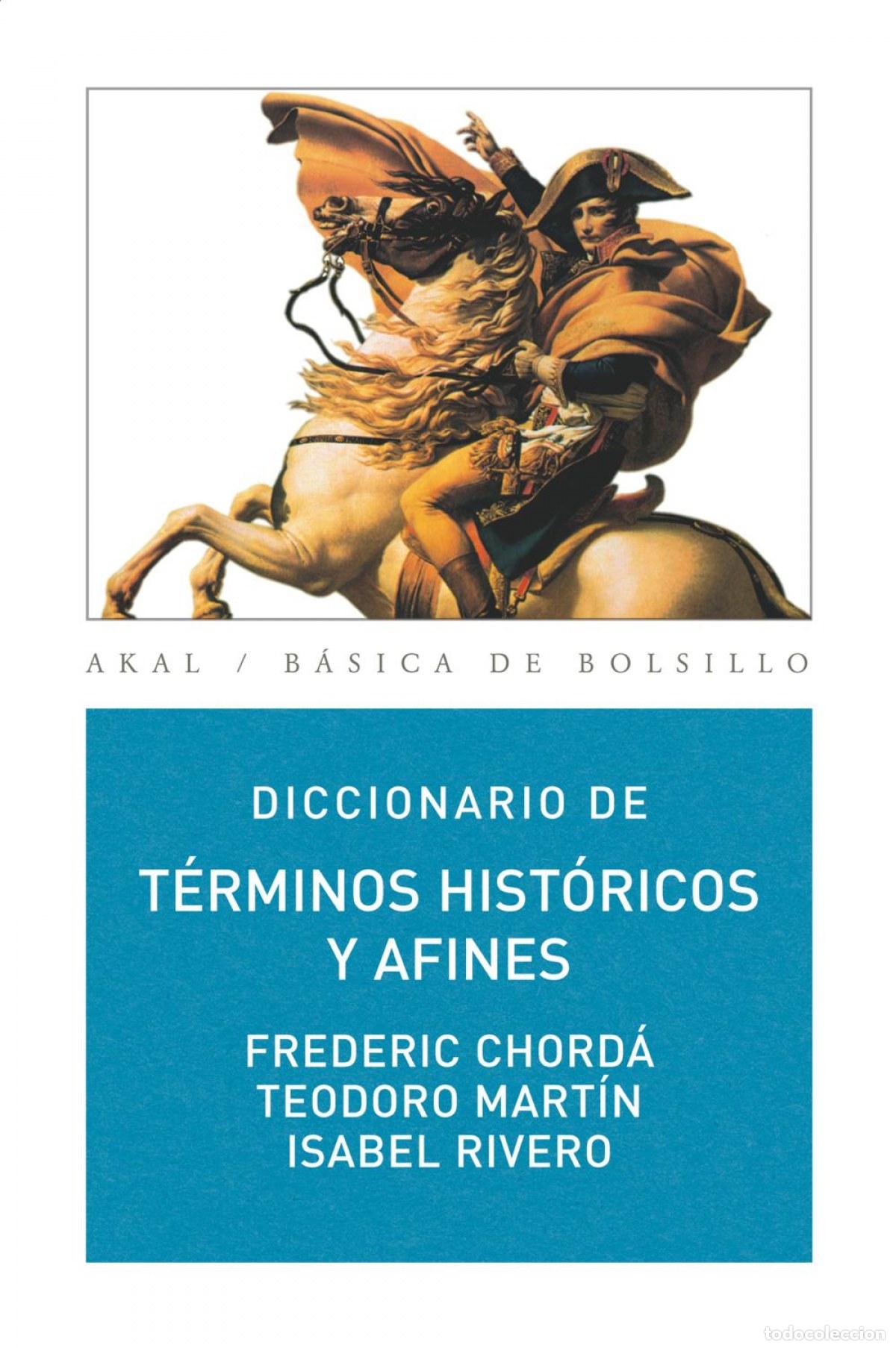 Libros: DICCIONARIO TERMINOS HIST&Oacute;RICOS Y AFINES - Chorda