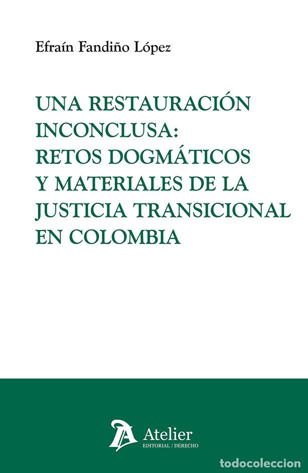 books: UNA RESTAURACION INCONCLUSA RETOS DOGMATICOS Y MATERIALES - EFRAIN FANDI&Ntilde;O LOPEZ