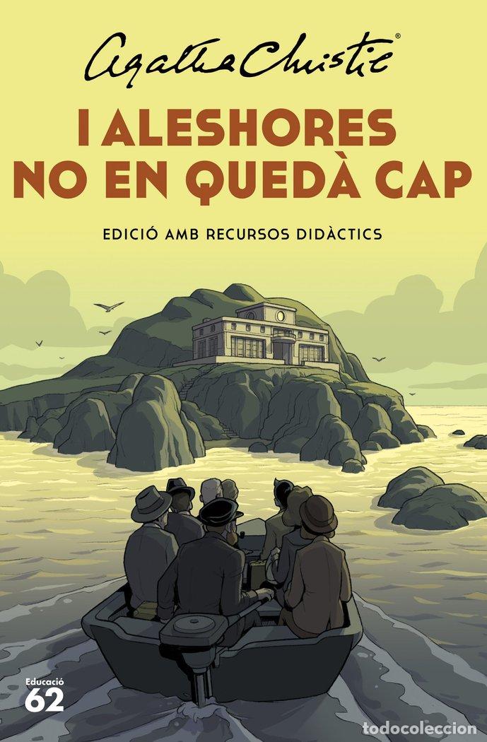 Libros: I ALESHORES NO EN QUEDA CAP - CHRISTIE, AGATHA