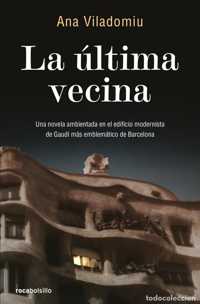 Libri: LA &Uacute;LTIMA VECINA - Ana Viladomiu