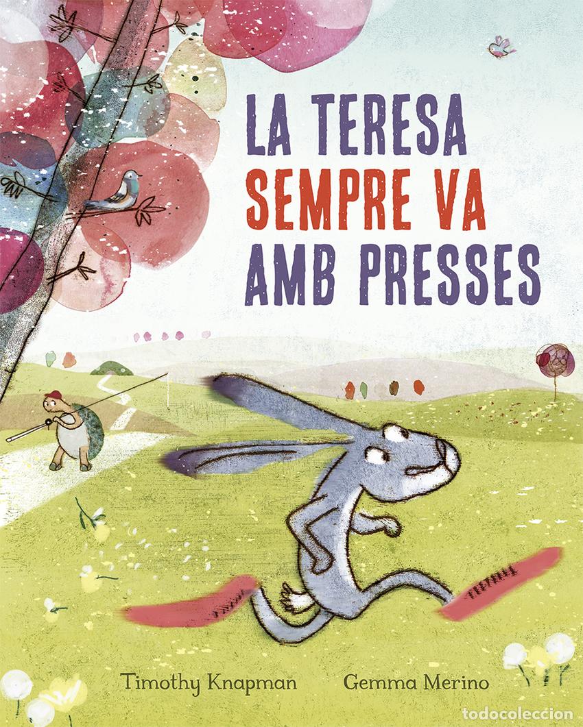 Libri: LA TERESA SEMPRE VA AMB PRESSES - KNAPMAN, TIMOTHY
