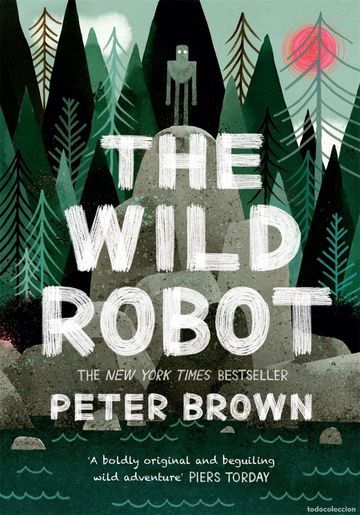 Libri: THE WILD ROBOT - Brown Peter