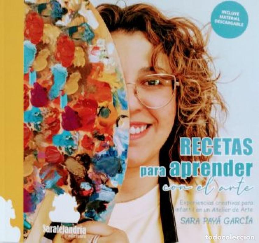 Libros: RECETAS PARA APRENDER CON EL ARTE - PAY&Aacute; GARC&Iacute;A, SARA