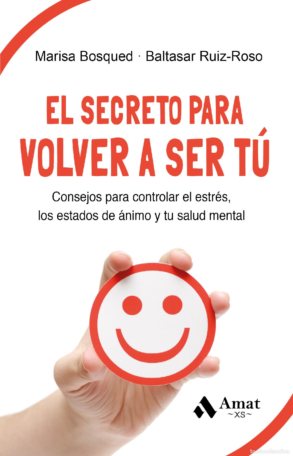 Libros: EL SECRETO PARA VOLVER A SER T&Uacute; - Bosqued Lorente, Mar&iacute;a Luisa