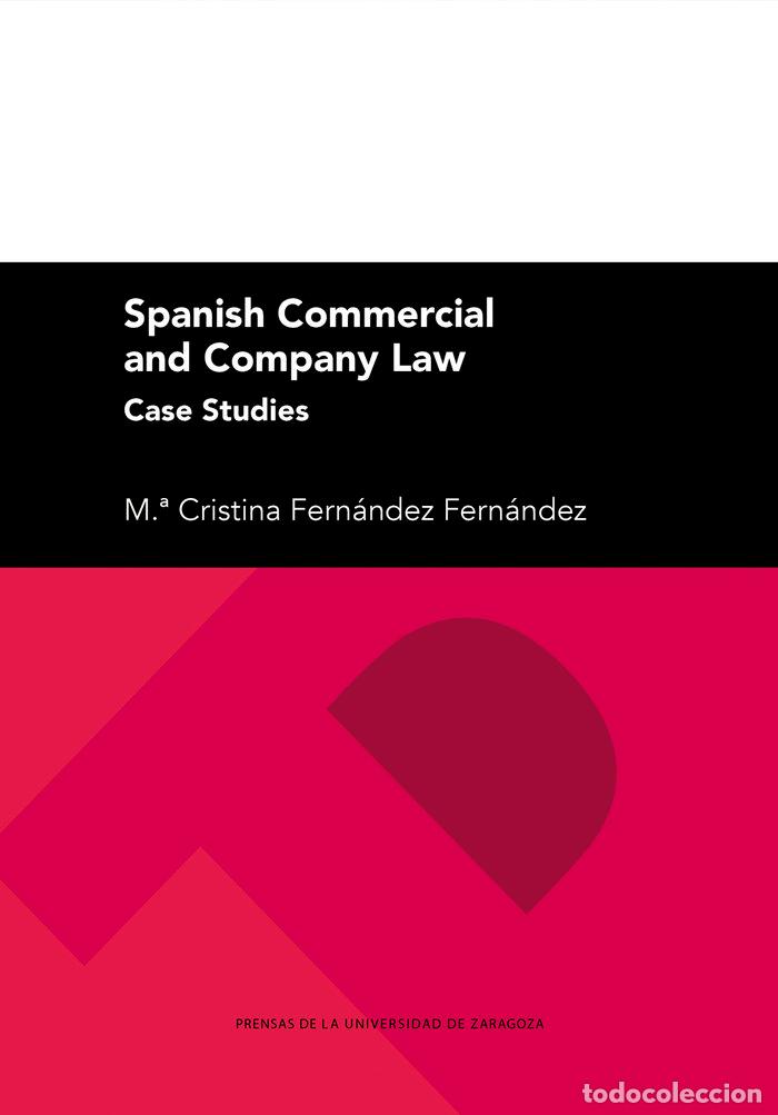 Libros: SPANISH COMMERCIAL AND COMPANY LAW CASE STUDIES - FERNANDEZ FERNANDEZ, MARIA CRISTINA