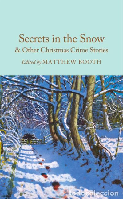 books: SECRETS IN THE SNOW AND OTHER CHRISTMAS CRIME STOR - BOOTH, MATTHEW