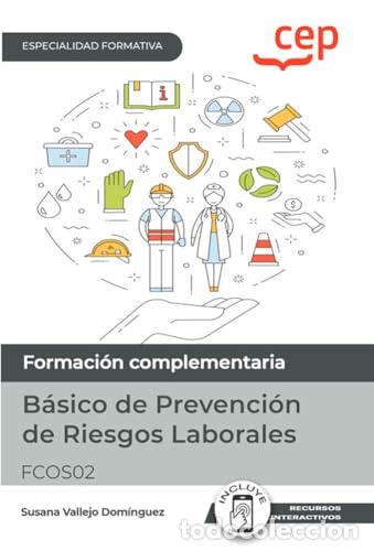 Livres: BASICO DE PREVENCION DE RIESGOS LABORALES ESPECIALIDADES FORMATIVAS - CEP EDITORIAL