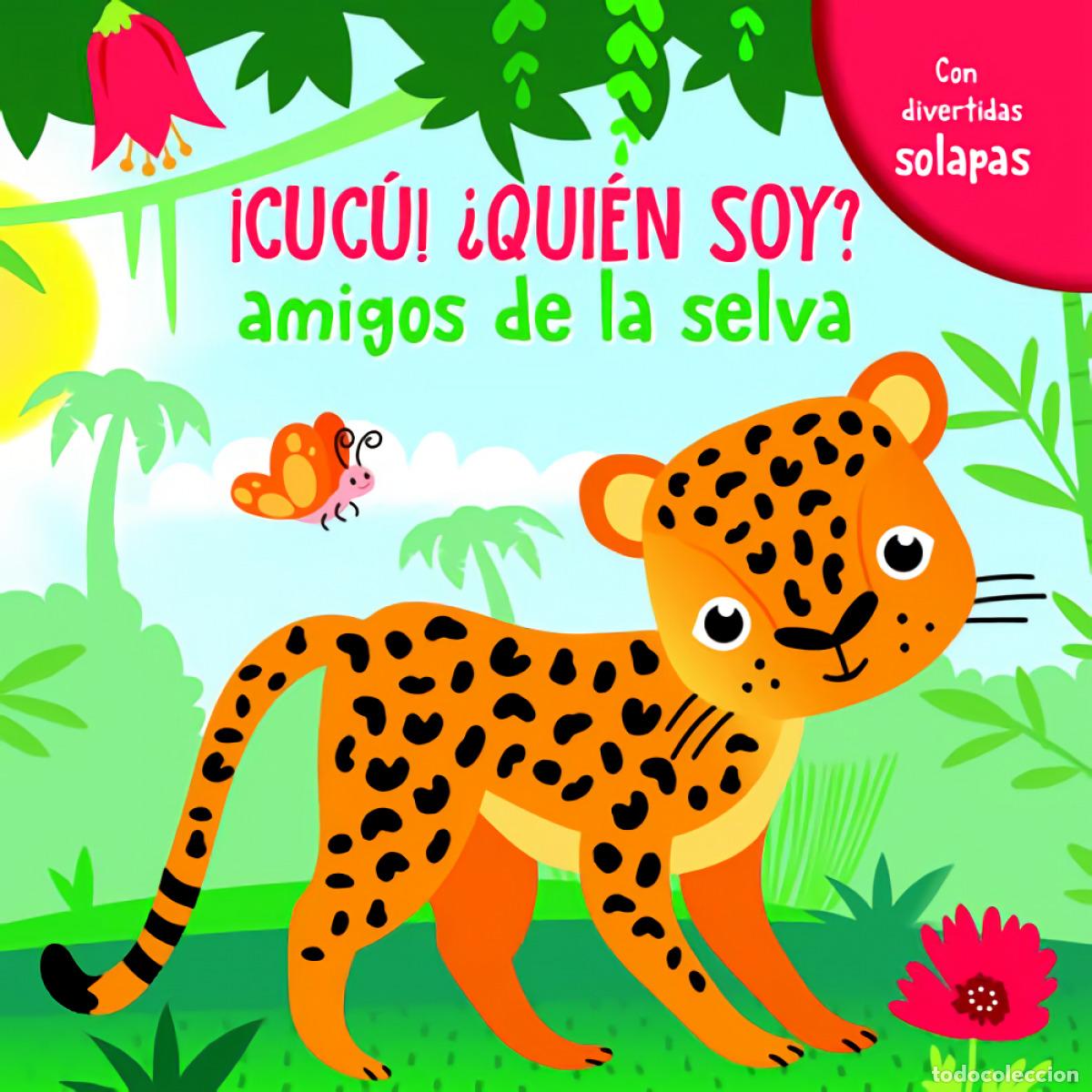 Livres: AMIGOS DE LA SELVA (CUCU &iquest;QUIEN SOY?) - AA.VV.