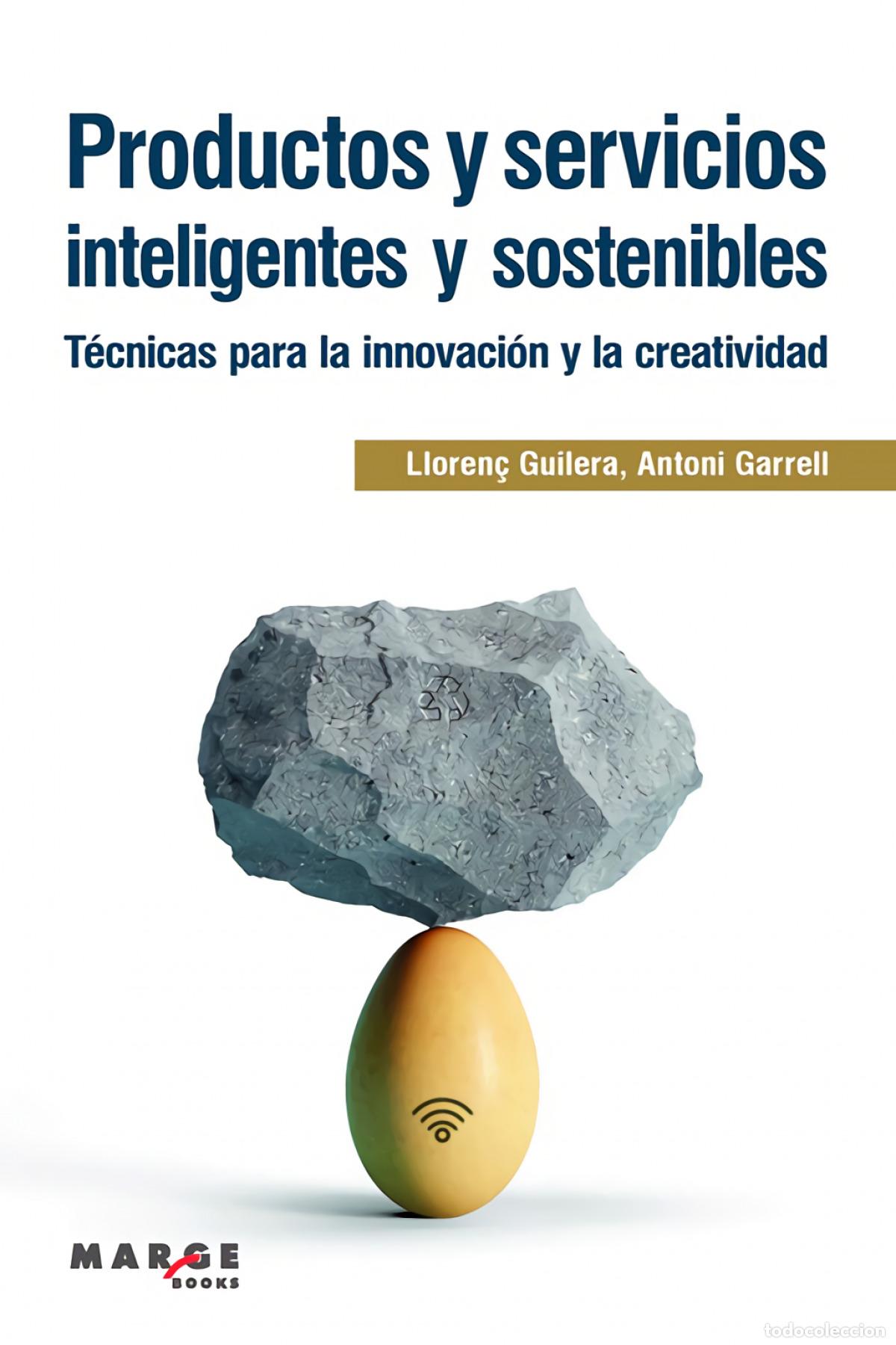 Libros: PRODUCTOS Y SERVICIOS INTELIGENTES Y SOSTENIBLES - Guilera, Lloren&ccedil;