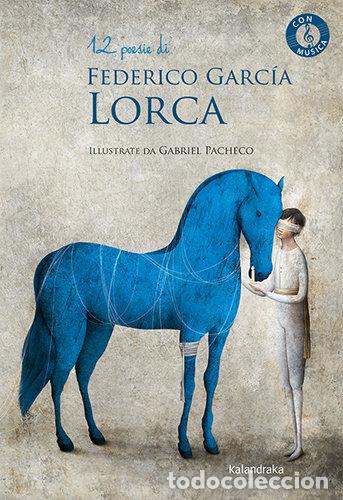 Libros: 12 POESIE DI FEDERIO GARCIA LORCA - GARCIA LORCA, FEDERICO