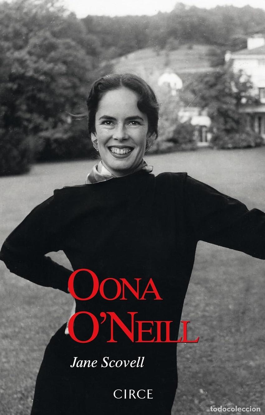 Livres: OONA O'NEILL - Scovell, Jane