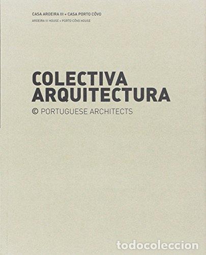 Livres: CASA AROEIRA III E CASA PORTO C&Ocirc;VO + ESCRIT&Oacute;RIO TBWA LISBOA - Neves, Jos&eacute; Manuel das