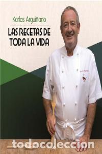 Libri: RECETAS DE TODA LA VIDA,LAS - ARGUI&Ntilde;ANO, KARLOS