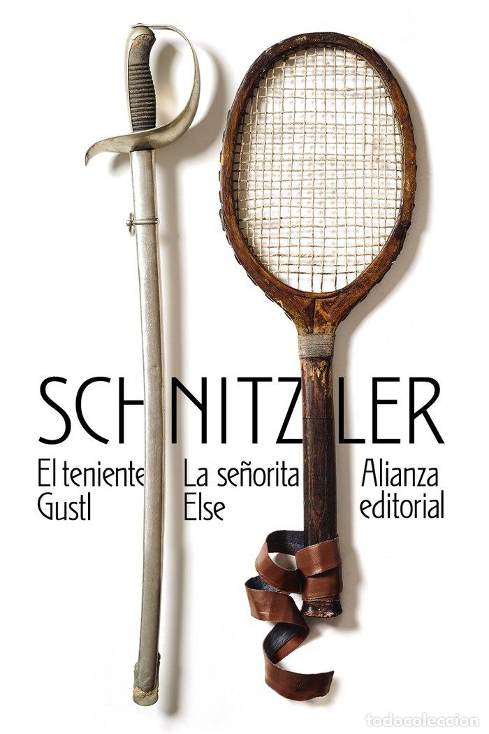 Livros: EL TENIENTE GUSTL LA SE&Ntilde;ORITA ELSE - SCHNITZLER, ARTHUR