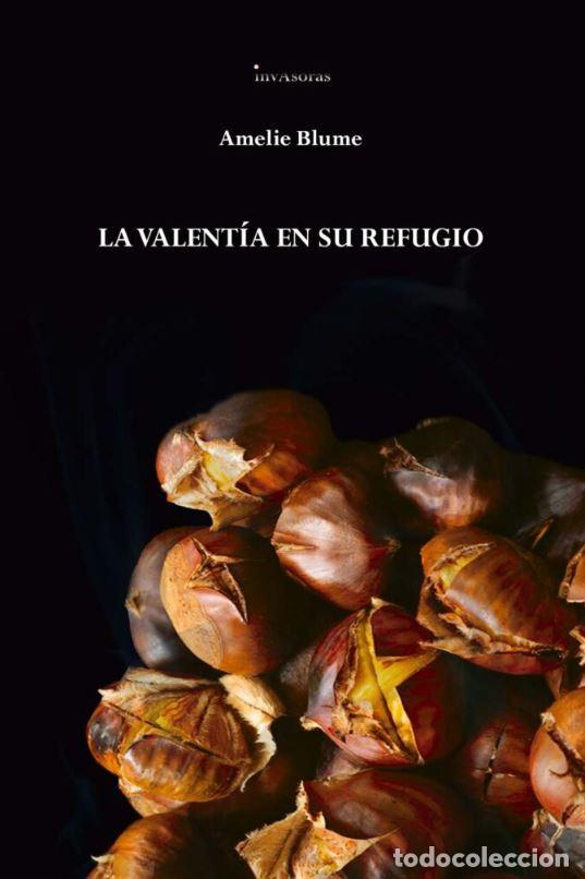 Libros: LA VALENT&Iacute;A EN SU REFUGIO - Blume, Amelie