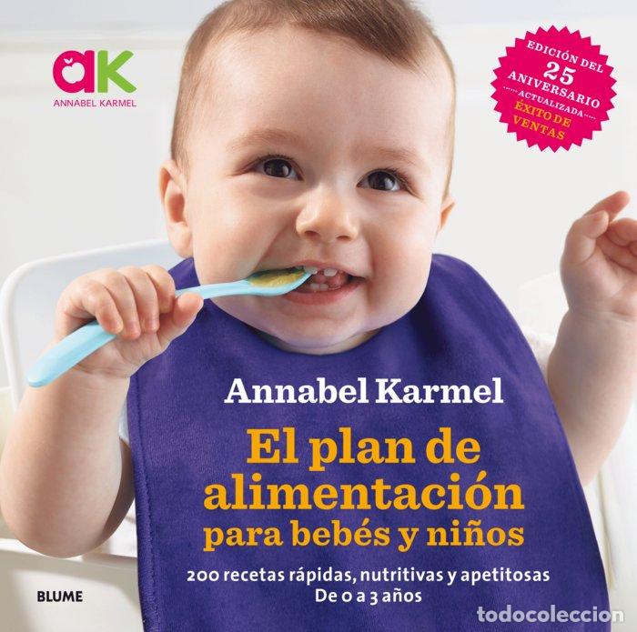 Libri: PLAN DE ALIMENTACION PARA BEBES Y NI&Ntilde;OS,EL - KARMEL, ANNABEL