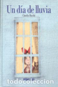 Libri: UN DIA DE LLUVIA - RUEDA GOMEZ, CLAUDIA